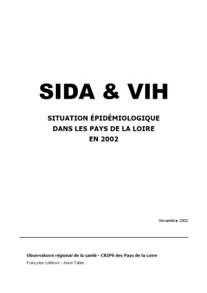 Sida et VIH. Situation épidémiologique dans les Pays de la Loire en 2002