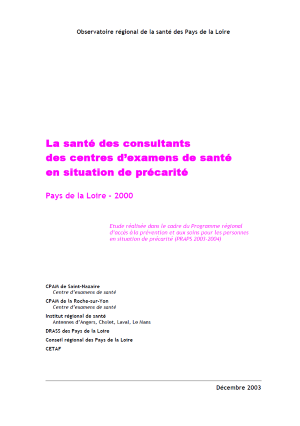 La santé des consultants des centres d'examens de santé en situation de précarité. Pays de la Loire - 2000