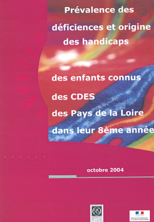 Prévalence des déficiences et origine des handicaps des enfants connus des CDES des Pays de la Loire dans leur 8ème année