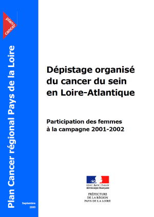 Dépistage organisé du cancer du sein en Loire-Atlantique. Participation des femmes à la campagne 2001-2002