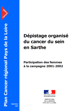Dépistage organisé du cancer du sein en Sarthe. Participation des femmes à la campagne 2001-2002