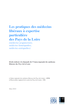 Les pratiques des médecins libéraux à expertise particulière des Pays de la Loire (médecins-acupuncteurs, médecins-homéopathes, médecins-ostéopathes)