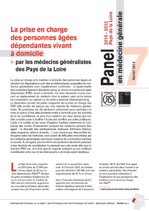 La prise en charge des personnes âgées dépendantes vivant à domicile par les médecins généralistes des Pays de la Loire. N° 7. Panel d'observation des pratiques et des conditions d'exercice en médecine générale