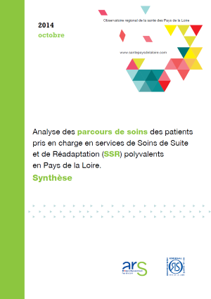 Analyse des parcours de soins des patients pris en charge en services de Soins de Suite et de Réadaptation (SSR) polyvalents en Pays de la Loire. Synthèse