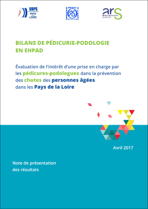 Bilans de pédicurie-podologie en Ehpad. Évaluation de l’intérêt d’une prise en charge par les pédicures-podologues dans la prévention des chutes des personnes âgées dans les Pays de la Loire. Note de présentation des résultats