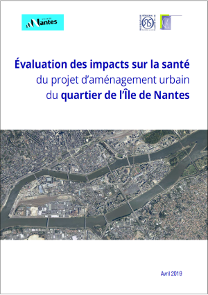 Évaluation des impacts sur la santé du projet d’aménagement urbain du quartier de l’Île de Nantes