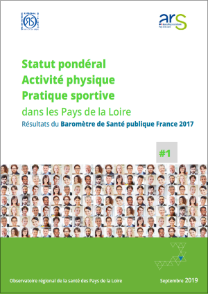 Statut pondéral, activité physique, pratique sportive dans les Pays de la Loire. Résultats du Baromètre de Santé publique France 2017