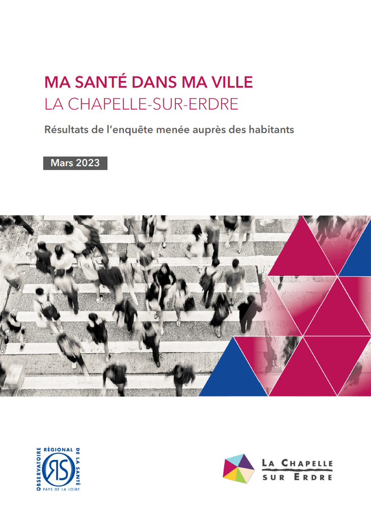 Ma santé dans ma ville. La Chapelle-sur-Erdre. Résultats de l’enquête menée auprès des habitants