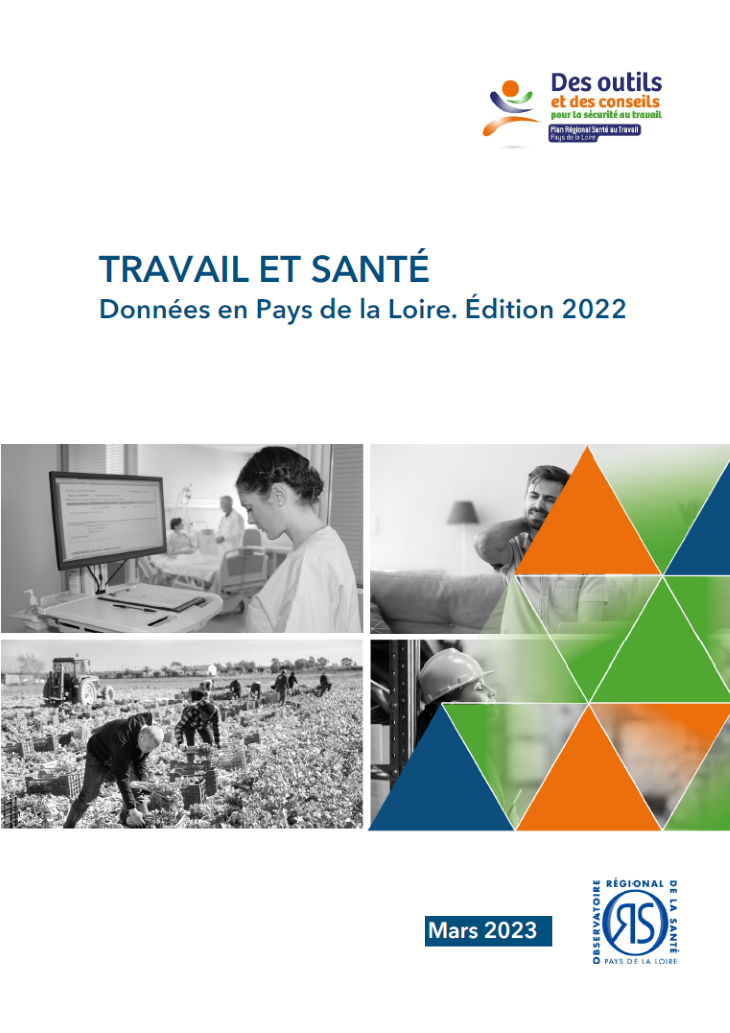 Travail et santé. Données en Pays de la Loire. Édition 2022