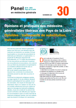 Opioïdes : traitements de substitution, traitements antalgiques Opinions et pratiques des médecins généralistes libéraux des Pays de la Loire