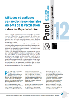 Attitudes et pratiques des médecins généralistes vis-à-vis de la vaccination dans les Pays de la Loire. N° 12. Panel d'observation des pratiques et des conditions d'exercice en médecine générale