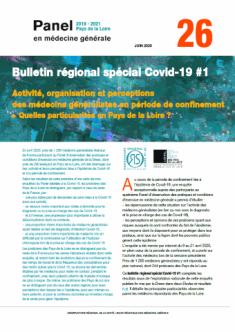 ​​​​​​​Activité, organisation et perceptions des médecins généralistes en période de confinement. Quelles particularités en Pays de la Loire ? N° 26