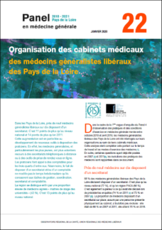 Organisation des cabinets médicaux des médecins généralistes libéraux des Pays de la Loire. N° 22. Panel d'observation des pratiques et des conditions d'exercice en médecine générale