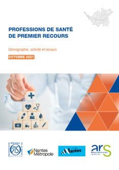 Professions de santé de premier recours dans les 24 communes de Nantes Métropole. Démographie, activité et recours