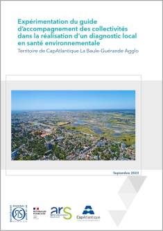 Expérimentation du guide d’accompagnement des collectivités dans la réalisation d’un diagnostic local de santé environnement - Territoire de CapAtlantique La Baule-Guérande Agglo