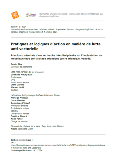 Pratiques et logiques d’action en matière de lutte anti-vectorielle. Principaux résultats d’une recherche interdisciplinaire sur l’implantation du moustique tigre sur la façade atlantique (Loire-Atlantique, Vendée)